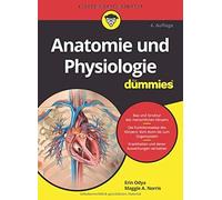 Anatomie und Physiologie fA14r Dummies (FA14r Dummies) by Odya, Norris.