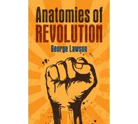 Anatomies of Revolution