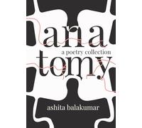 anatomy: a poetry collection