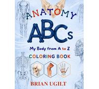 Anatomy ABC's: My Body from A to Z coloring for Adults