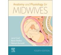 Anatomy and Physiology for Midwives