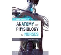 Anatomy and Physiology for Nurses: (14th edition)