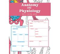 Anatomy and Physiology Students Note-taking Guide: Anatomy and Physiology Study Mind Map Guide For Nursing and Healthcare Students