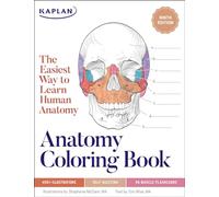 Anatomy Coloring Book with 450+ Realistic Medical Illustrations with Quizzes for Each + 96 Perforated Flashcards of Muscle Origin, Insertion, Action, and Innervation: (Kaplan Test Prep Ninth Edition)