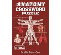 Anatomy Crossword Puzzle: Crossword Puzzle with Easy to Read Print about Anatomy, Medical Terminology, Organs and More | 6x9 inches, 120 pages | 50+ ... …Gift for Vacations, Holidays and Free Times