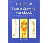 Anatomy & Figure Drawing Handbook