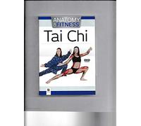 Anatomy Fitness: Tai Chi