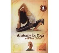 ANATOMY FOR YOGA: With Paul Grilley 230 min DVD