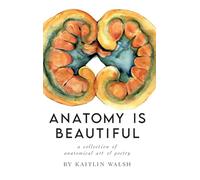 Anatomy Is Beautiful