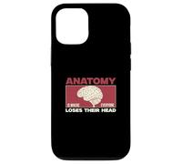 Anatomy Is Where Everyone Loses Their Head Funny Anatomists Case for iPhone 12/12 Pro