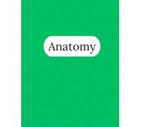 Anatomy Notebook - 125 Pages V3: College Ruled Paper | 8.5 x 11" | School, Study, and Lab Notes, Academic Lined Notebook for Students, Teachers, and Science Lovers (Modern Study Series)