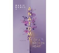 Anatomy of a Broken Heart: Roman | Fur Fans von, Wowes, Wowes,.