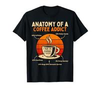 Anatomy of a Coffee Addict Funny Retro Sunset Coffee Lovers T-Shirt