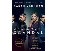 Anatomy of a Scandal: Now a major Netflix series
