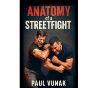 Anatomy of a Streetfight