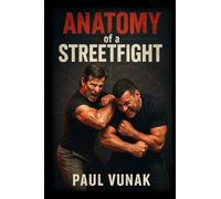 Anatomy of a Streetfight