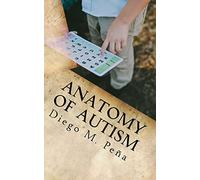 Anatomy of Autism: A Pocket Guide for Educators, Parents, and Students