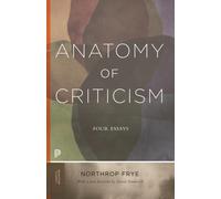 Anatomy of Criticism : Four Essays