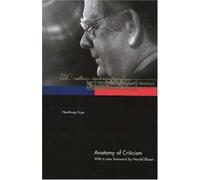 Anatomy of Criticism: Four Essays With a New foreword edition by Frye, Northrop (2000) Paperback
