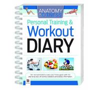 Anatomy of Fitness Personal Training and Workout Diary