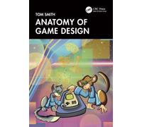 Anatomy of Game Design