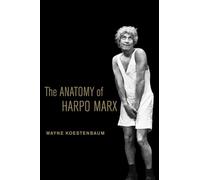 Anatomy of Harpo Marx