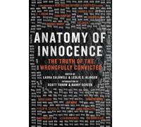 Anatomy of Innocence: Testimonies of the Wrongfully Convicted