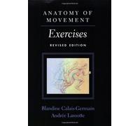 Anatomy of Movement: Exercises