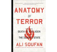 Anatomy of Terror : From the Death of bin Laden to the Rise of the Islamic State