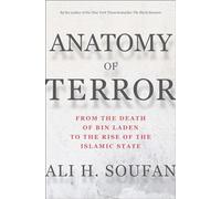 Anatomy of Terror: From the Death of bin Laden to the Rise of the Islamic State