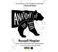 Anatomy of the Bear: Lessons from Wall Street's Four Great Bottoms (4th edition)