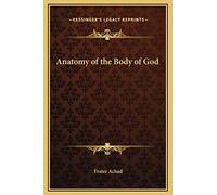 Anatomy of the Body of God