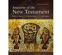 Anatomy of the New Testament: Seventh Edition
