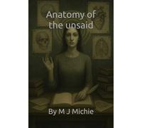 Anatomy of the unsaid