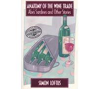 Anatomy of the Wine Trade (Wine S.)