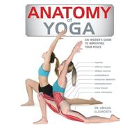 Anatomy of Yoga