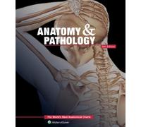Anatomy & Pathology:The World's Best Anatomical Charts Book