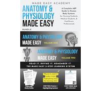Anatomy & Physiology I & II Made Easy: High-Yield A&P 1 & 2 Study Guide & Practice Workbook: Test Prep with Quick Reference for Nursing, Medical & PA ... PANCE, ATI, USMLE) (Made Easy Academy Series)