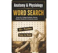 Anatomy & Physiology Word Search: Great for College Students, Nurses, Medical Students & Anatomy Lovers