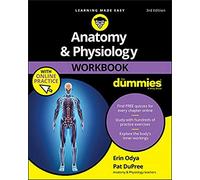 Anatomy & Physiology Workbook For Dummies with Online Practice, 3rd Edition