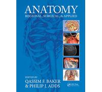 Anatomy: Regional, Surgical, and Applied