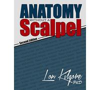 Anatomy Without a Scalpel - Second Edition