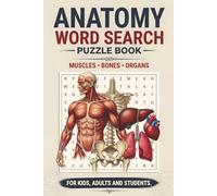 Anatomy Word Search Puzzle Book: 55 Word Search Puzzles with Easy to Read Print about Anatomy, Physiology, Muscles, Bones, and More | 6x9 inch | Great for Relaxation, Holidays and Gifts