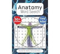 Anatomy Word Search Puzzle Book: Word Searches with Easy to Read Print about Anatomy, Physiology, How human is built, and More | 6x9 inches, 110 pages ... Gift for Vacations, Holidays and Spare Times