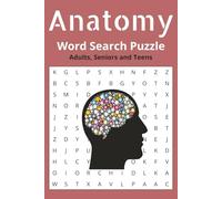 Anatomy Word Search Puzzle: Good practice for medical students, Doctors and Nurses. Find all vocabulary of human body parts, organs and Muscles | 6x9 ... Gift for vacation, holidays and relaxing time