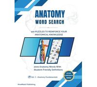Anatomy Word Search: Volume 1 - Anatomy Fundamentals (Study Companion Series)