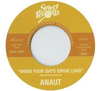 Anaut - When Your Days Grow [7" VINYL]