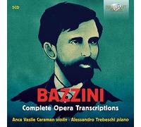 Anca Vasile Caraman & Alessandro Trebeschi – Bazzini: Complete Opera Transcriptions – Edel