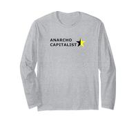 Ancap Anarcho-Capitalist AnarchoCapitalism Political T-Shirt Long Sleeve T-Shirt