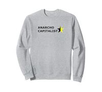 Ancap Anarcho-Capitalist AnarchoCapitalism Political T-Shirt Sweatshirt